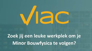 Start jouw carrière in bouwfysica bij VIAC
